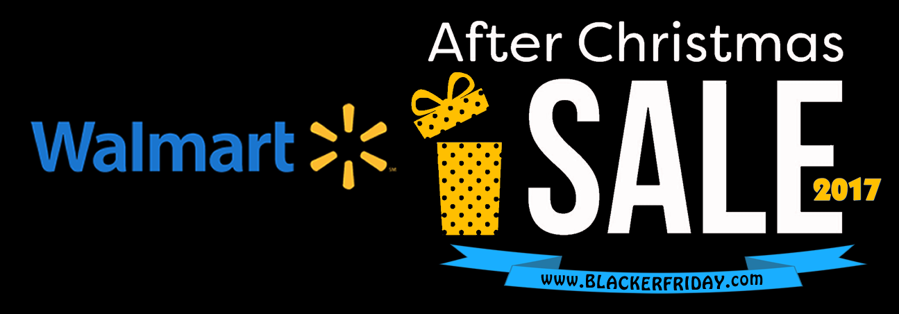 Walmart After Christmas Sale 2017 | Blacker Friday!