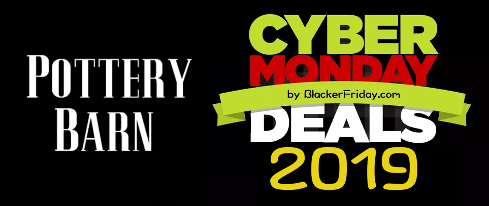 Pottery Barn Cyber Monday 2019 Sale & Deals ...