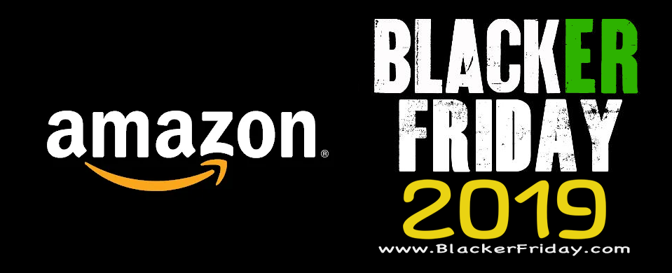 Amazon Black Friday 2019 Ad, Sale & Deals Week - Blacker Friday