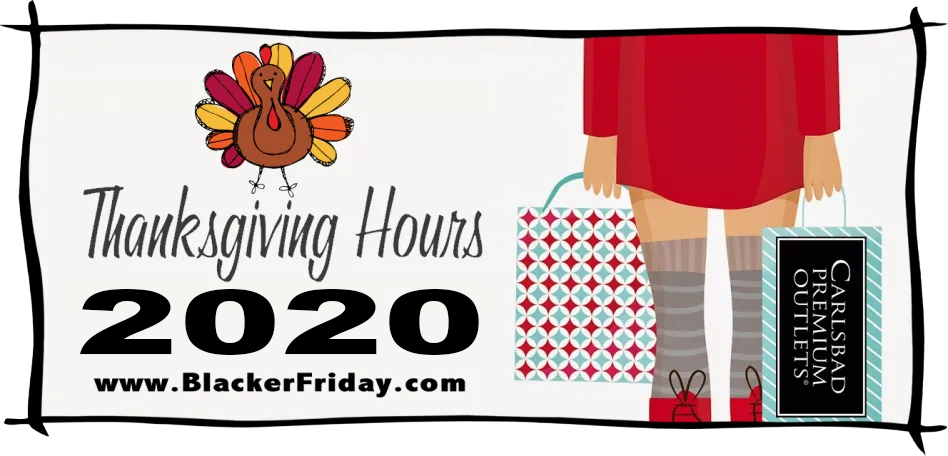 Carlsbad Premium Outlets Thanksgiving Black Friday Hours 2020 Blacker Friday