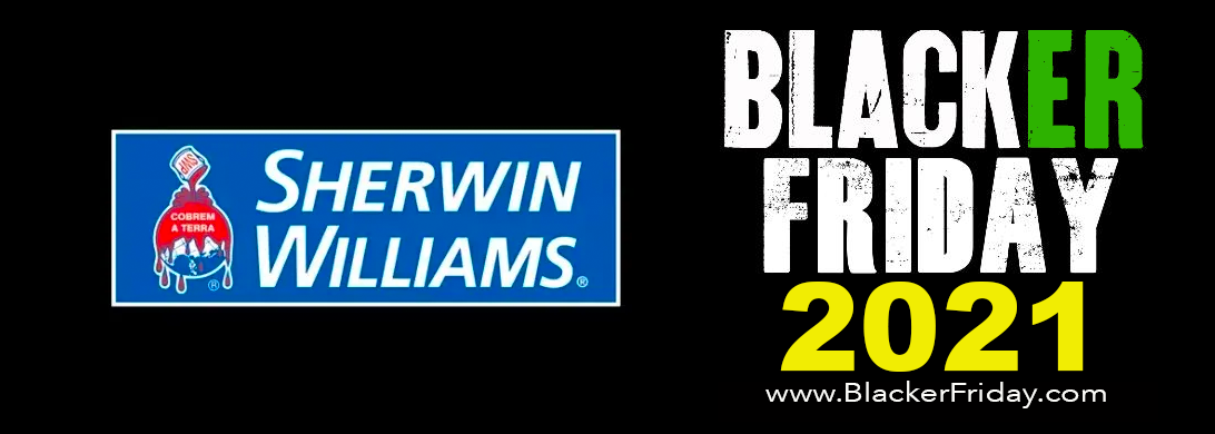 Sherwin Williams Black Friday 2021 Sale What To Expect Blacker Friday