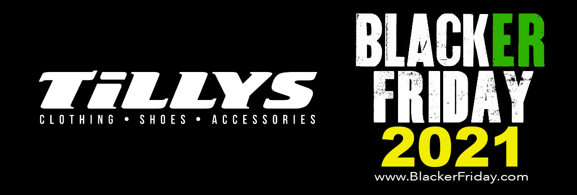 Tilly S Black Friday 2021 Sale What To Expect Blacker Friday